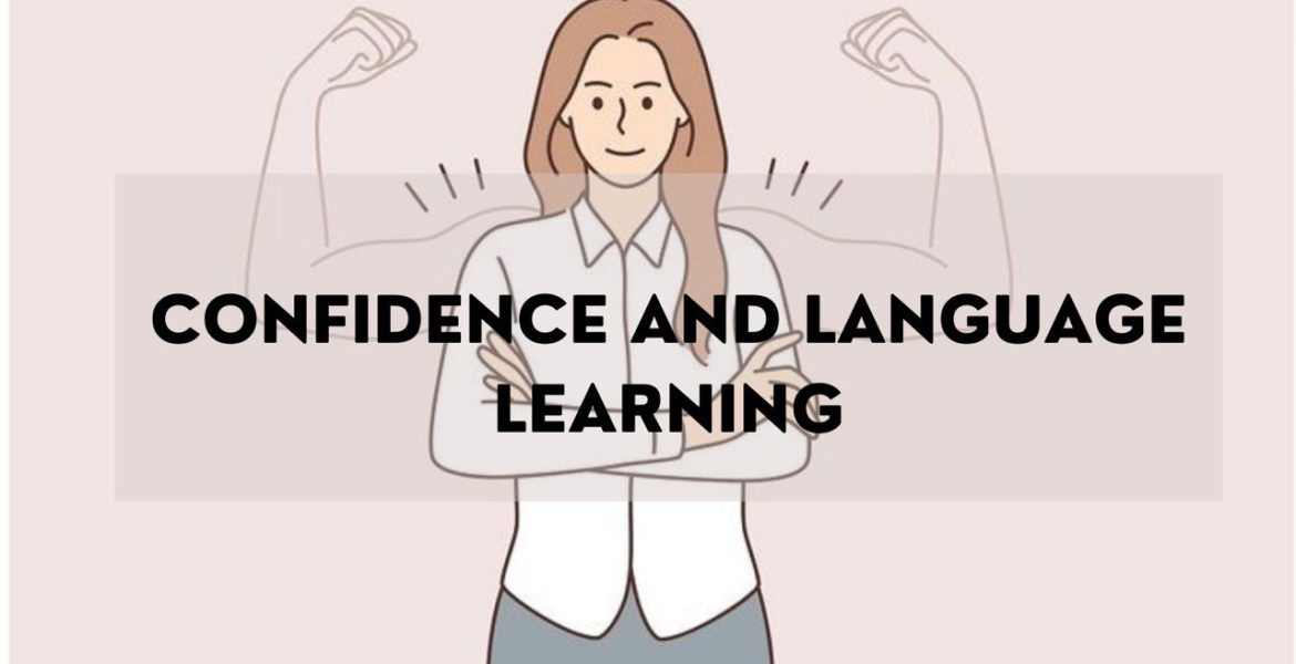 Confidence and language learning