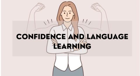 Confidence and language learning